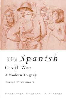 The Spanish Civil War - A Modern Tragedy