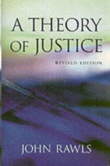 A Theory of Justice (Revised Edition)