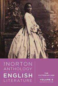 The Norton Anthology of English Literature (E): Victorian Age, 11 ed.