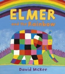 Elmer and the Rainbow