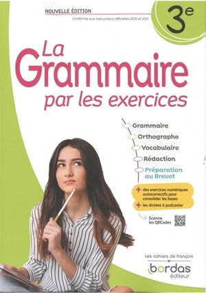 La Grammaire par les exercices 3e