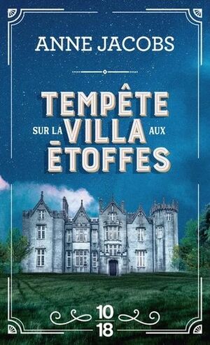 (05) Tempête sur la villa aux étoffes