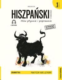 Hiszpanski w tlumaczeniach Praktyczny kurs jezykowy Gramatyka 1