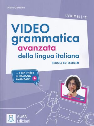 Videogrammatica della lingua italiana B1/C2 + DVD Online